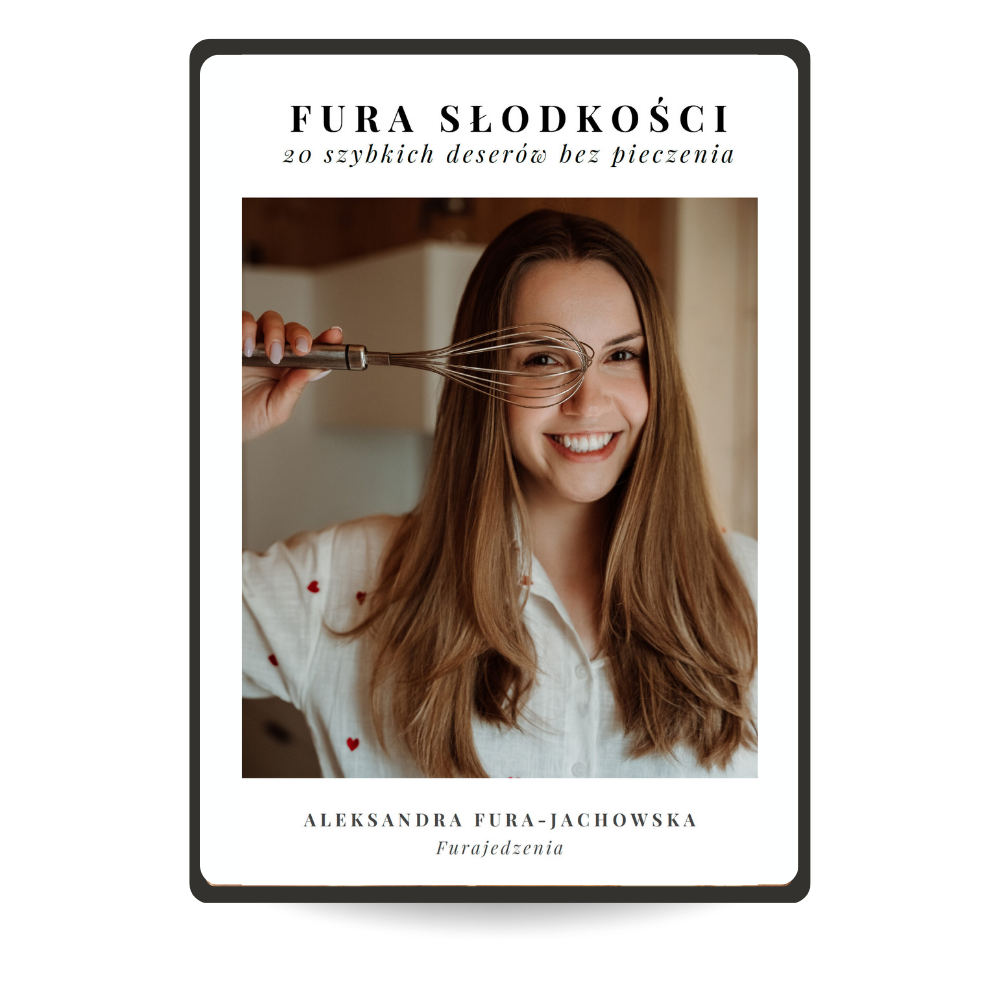 FURA SŁODKOŚCI – 20 szybkich deserów bez pieczenia